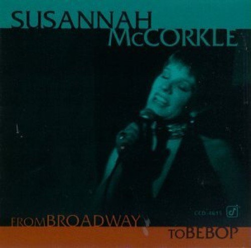 Susannah McCorkle / From Broadway To Bebop