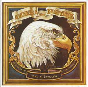 Gary Mcfarland / America The Beautiful