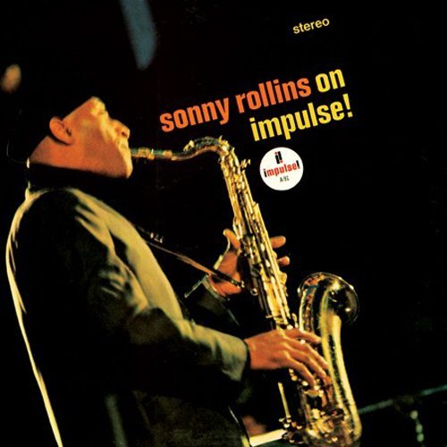 Sonny Rollins / On Impulse!