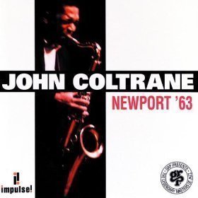 John Coltrane / Newport &#039;63