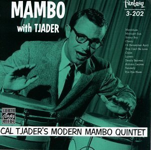Cal Tjader&#039;s Modern Mambo Quintet / Mambo With Tjader 