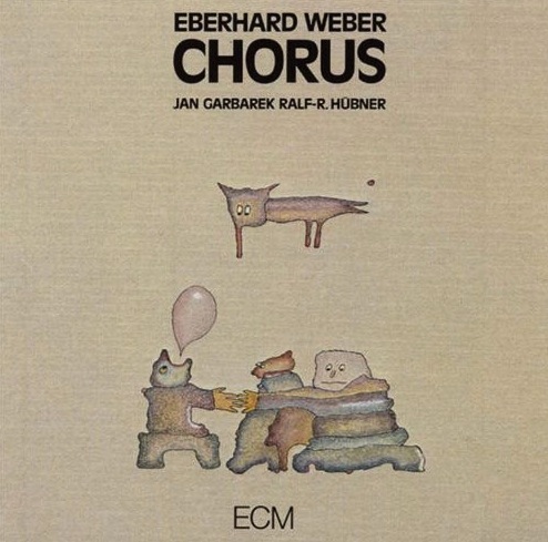 Eberhard Weber / Chorus