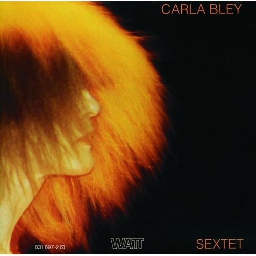 Carla Bley / Sextet