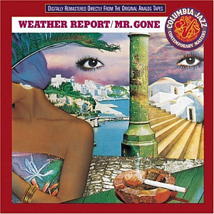 Weather Report / Mr. Gone (REMASTERED)