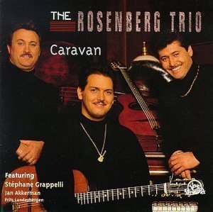 Rosenberg Trio / Caravan 