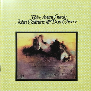 John Coltrane &amp; Don Cherry / The Avant-Garde
