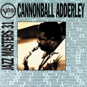 Cannonball Adderley / Verve Jazz Masters 31 