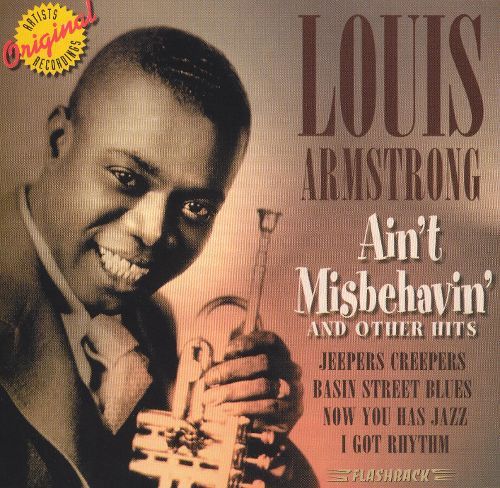 Louis Armstrong / Ain&#039;t Misbehavin&#039; and Other Hits