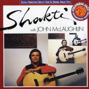 John McLaughlin / Shakti John McLaughlin