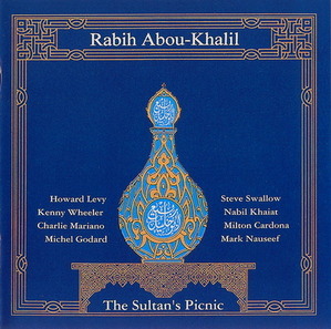 Rabih Abou-Khalil / Sultan&#039;s Picnic (DIGI-PAK)
