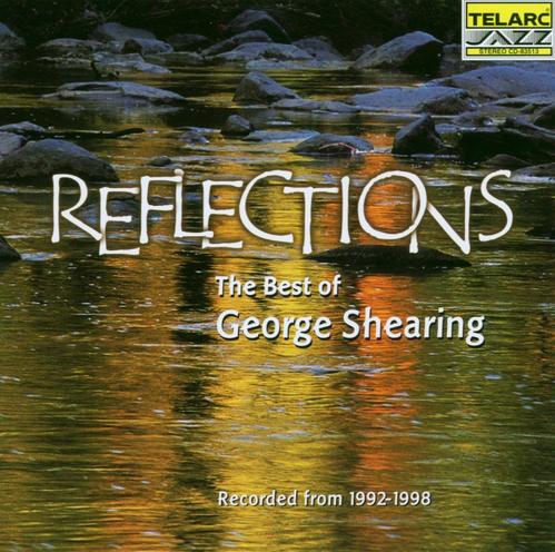 George Shearing / Reflections: The Best of George Shearing, 1992-1998