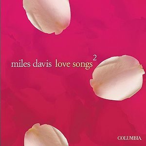 Miles Davis / Love Songs 2 