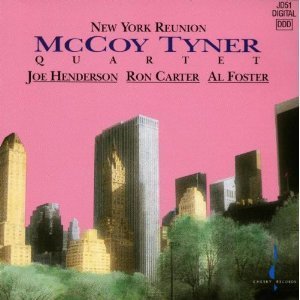 Mccoy Tyner / New York Reunion 