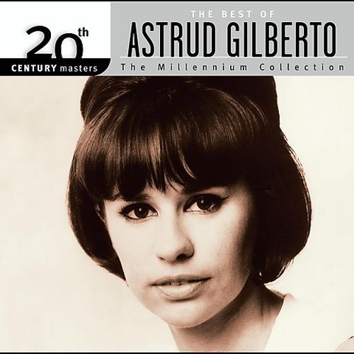 Astrud Gilberto / Millennium Collection - 20th Century Masters 