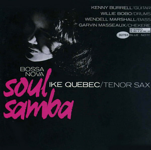Ike Quebec / Bossa Nova Soul Samba (RVG Edition) 