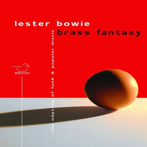 Lester Bowie Brass Fantasy / Odyssey of Funk and Popular Music, Vol. 1 (DIGI-PAK)