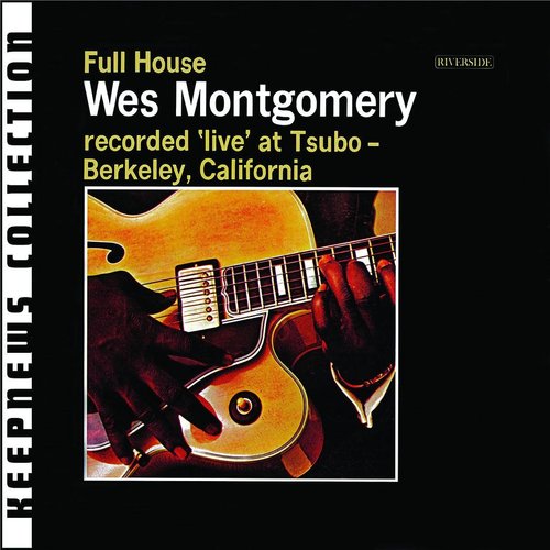 Wes Montgomery / Full House (KEEPNEWS COLLECTION)