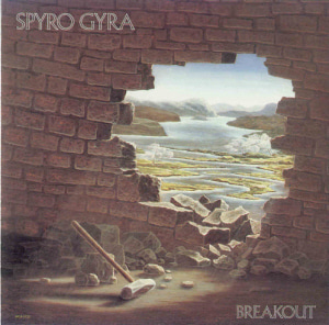Spyro Gyra / Breakout