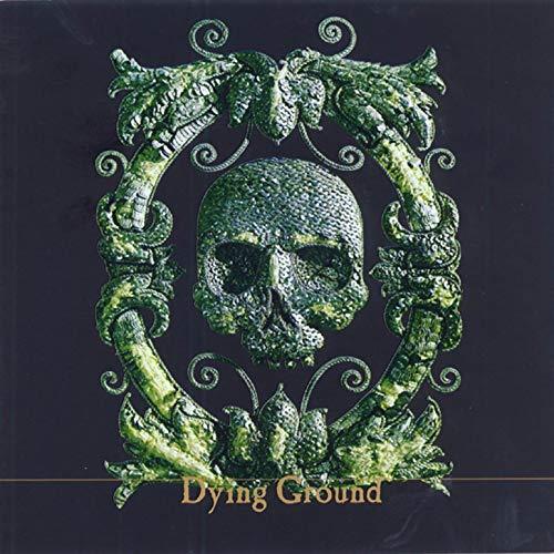 Dying Ground / Dying Ground