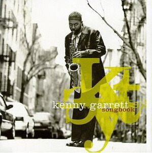 Kenny Garrett / Songbook 