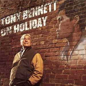 Tony Bennett / On Holiday