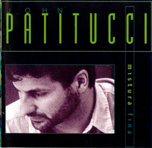 John Patitucci / Mistura Fina