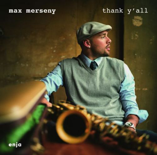 Max Merseny / Thank Y&#039;all 