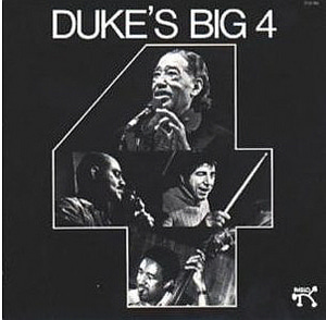 Duke Ellington / Duke&#039;s Big 4