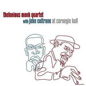 Thelonious Monk &amp; John Coltrane / At Carnegie Hall 