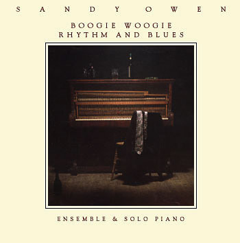 Sandy Owen / Boogie Woogie Rhythm And Blues