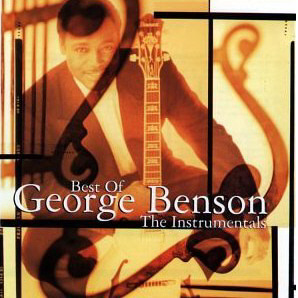 George Benson / Best Of George Benson: The Instrumentals