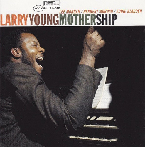 Larry Young / Mother Ship (Connoisseur Series)