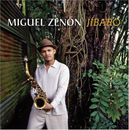 Miguel Zenon / Jibaro