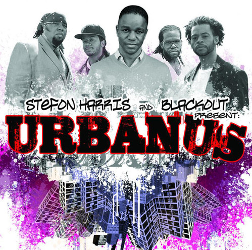 Stefon Harris &amp; Blackout / Urbanus