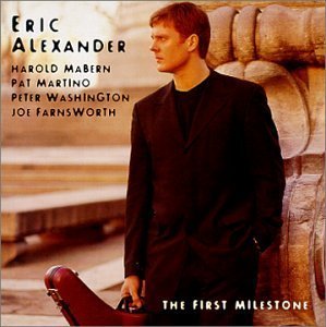 Eric Alexander / First Milestone