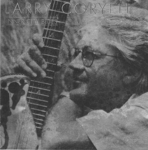 Larry Coryell / Inner City Blues