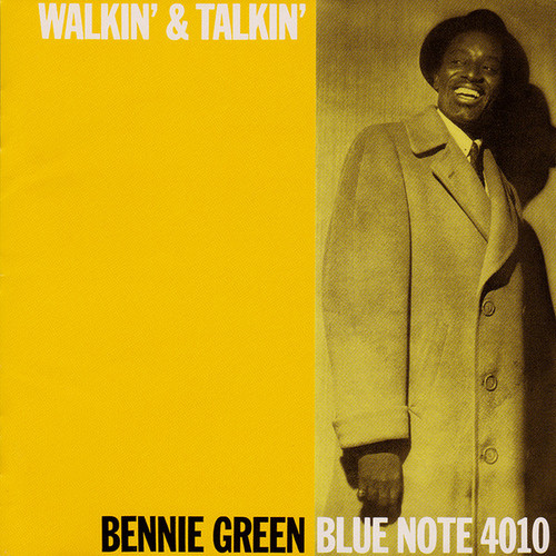 Bennie Green / Walkin&#039; And Talkin&#039;