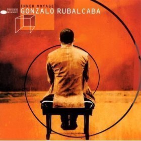 Gonzalo Rubalcaba / Inner Voyage