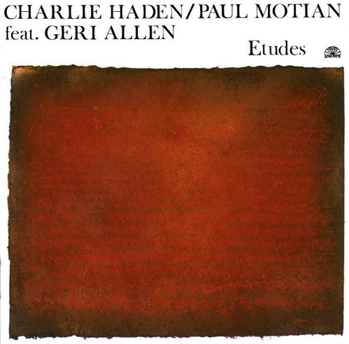 Charlie Haden, Paul Motian (feat. Geri Allen) / Etudes