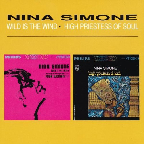 Nina Simone / Wild Is The Wind + High Priestess Of Soul