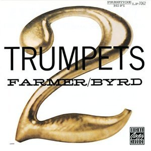 Art Farmer &amp; Donald Byrd / Two Trumpets