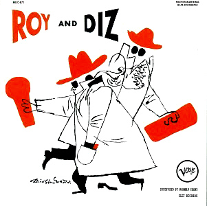 Roy Eldridge &amp; Dizzy Gillespie / Roy &amp; Diz