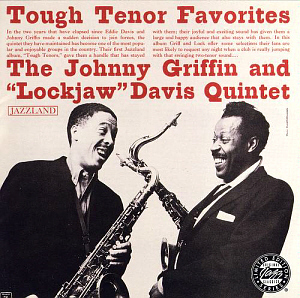 Johnny Griffin, Eddie &quot;Lockjaw&quot; Davis Quintet / Tough Tenor Favorites (미개봉)