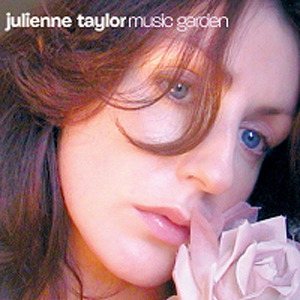 Julienne Taylor / Music Garden