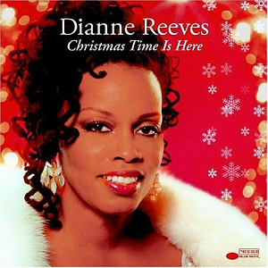 Dianne Reeves / Christmas Time Is Here
