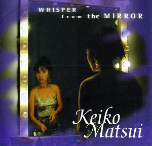 Keiko Matsui (케이코 마츠이) / In A Mirror