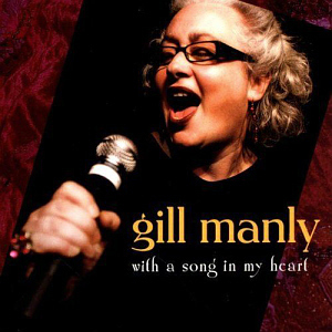 Gill Manly / With A Song In My Heart (SACD Hybrid)
