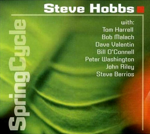 Steve Hobbs / Spring Cycle (DIGI-PAK)