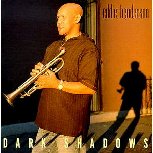Eddie Henderson / Dark Shadows