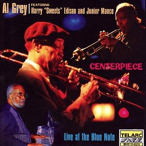 Al Grey / Center Piece: Live at the Blue Note (홍보용)